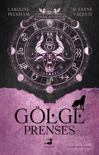 Zodyak Akademi - 4 : Gölge Prenses