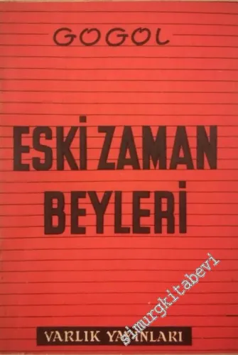Eski Zaman Beyleri (Mirgorod Hikayeleri) -        1953