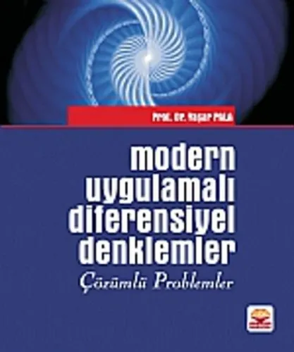 Modern Uygulamalı Diferensiyel Denklemler; Çözümlü Problemler