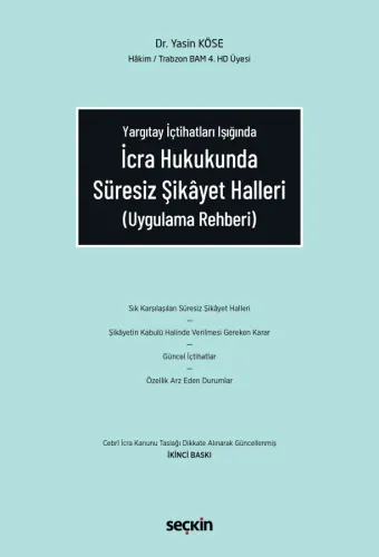 İcra Hukukunda Süresiz Şikâyet Halleri