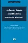 Uluslararası Hukuk Ve İnsan Haklarının Uluslar Arası Korunması