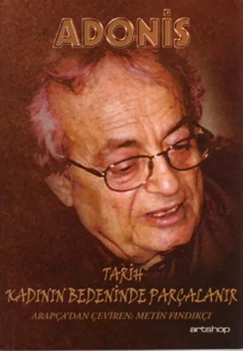 Tarih Kadının Bedeninde Parçalanır