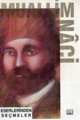 Muallim Naci Eserlerinden Seçmeler