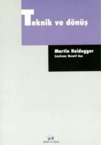 Teknik ve Dönüş