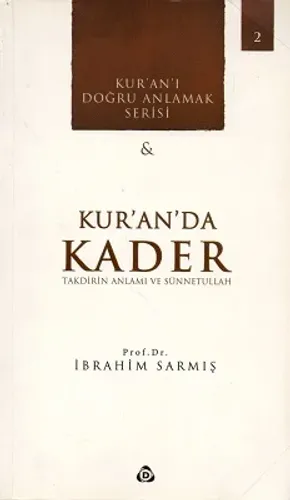 Kur'an'da Kader Takdirin Anlamı ve Sünnetullah