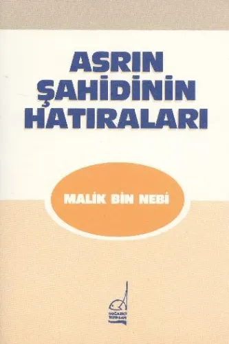 Asrın Şahidinin Hatıraları