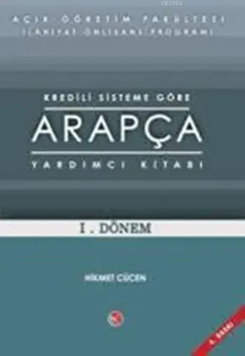 AÖF Kredili Sisteme Göre Arapça Yardımcı Kitabı 1. Dönem