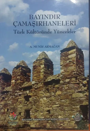 Bayındır Çamaşırhaneleri Türk Kültüründe Yüncekler