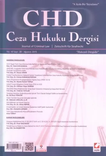 CHD Ceza Hukuku Dergisi Yıl: 10 Sayı: 28 Ağustos 2015