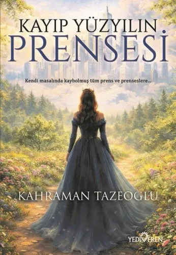 Kayıp Yüzyılın Prensesi