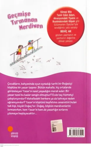 Geçmişe Tırmanan Merdiven Behiç Ak Günışığı