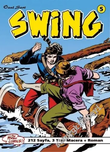 Kaptan Swing 5: Dövmeli Düşman / Yerliler Silahlanıyor / Irmak Şeytanları -        2005