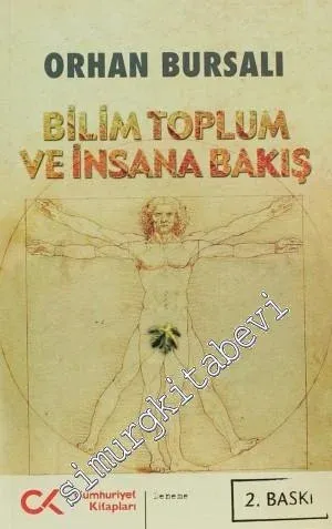 Bilim Toplum ve İnsana Bakış
