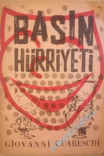 Basın Hürriyeti: Mizah Hikayeleri -