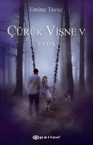 Çürük Vişne 5 - Veda Emine Tavuz