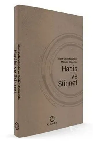 İslam Geleneğinde Ve Modern Dönemde Hadis Ve Sünnet