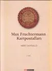 Max Fruchtermann Kartpostalları / 3 Cilt