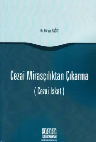 Cezai Mirasçılıktan Çıkarma ( Cezai Iskat )