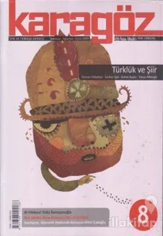 Karagöz Şiir ve Temaşa Dergisi Sayı: 8 2009 - Temmuz/Ağustos/Eylül
