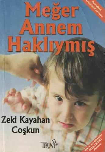 Meğer Annem Haklıymış