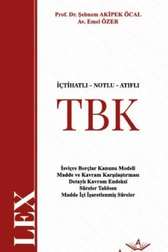 İçtihatlı - Notlu - Atıflı Türk Borçlar Kanunu