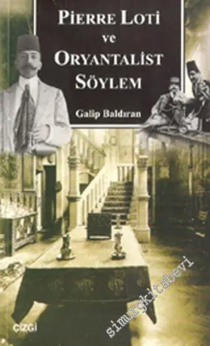Pierre Loti ve Oryantalist Söylem -         2005