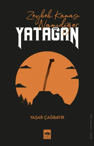 Zeybek Kaması Namıdiğer Yatağan