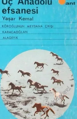 Üç Anadolu Efsanesi : Köroğlu'nun Meydana Çıkışı Karacaoğlan Alageyik -        1969
