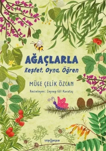 Ağaçlarla Keşfet, Oyna, Öğren