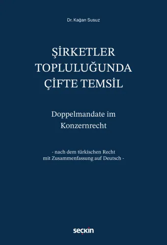 Şirketler Topluluğunda Çifte Temsil
