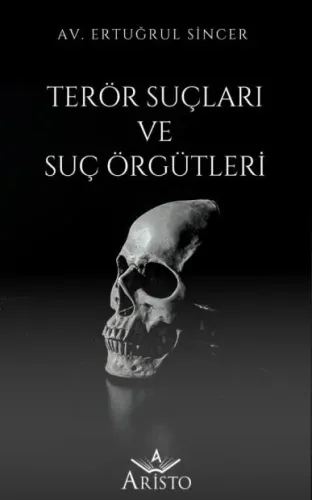 Terör Suçları ve Suç Örgütleri