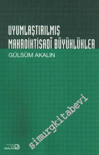 Uyumlaştırılmış Makroiktisadi Büyüklükler -         2007