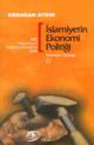 İslamiyet Gerçeği-IV İslamiyetin Ekonomi Politiği
