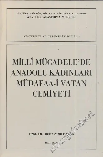 Milli Mücadelede Anadolu Kadınları Müdafaai Vatan Cemiyeti -        1986
