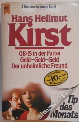 08/15 in der Partei, Geld - Geld - Geld - Der Unheimliche Freund -