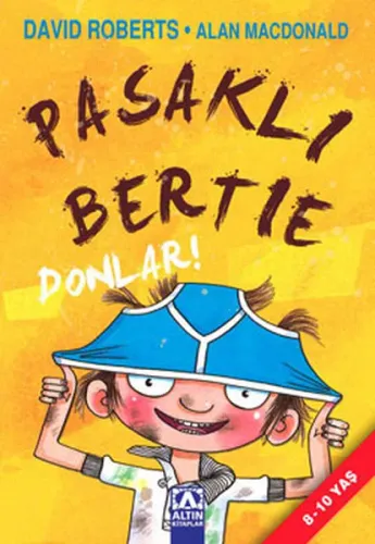 Pasaklı Bertie  Donlar!