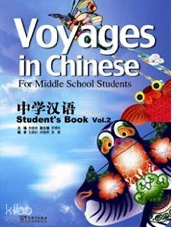 Voyages in Chinese 2 Students Book +MP3 CD; Gençler için Çince Kitap+MP3 CD