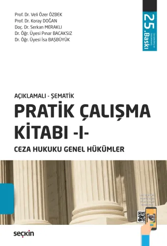 Pratik Çalışma Kitabı – I – Ceza Hukuku Genel Hükümler Veli Özer Özbek