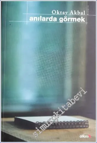 Anılarda Görmek 1965 - 1969 -        2004