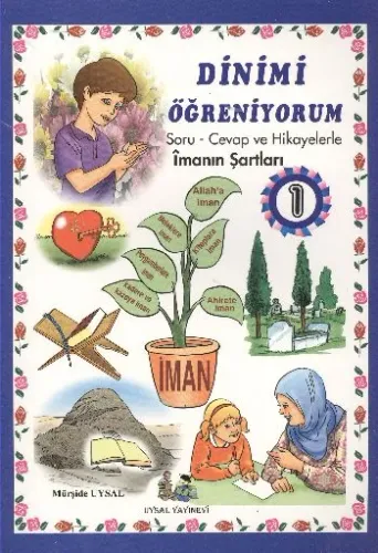 Ich Lerne Den Islam 1; Glaubensbedıngungen