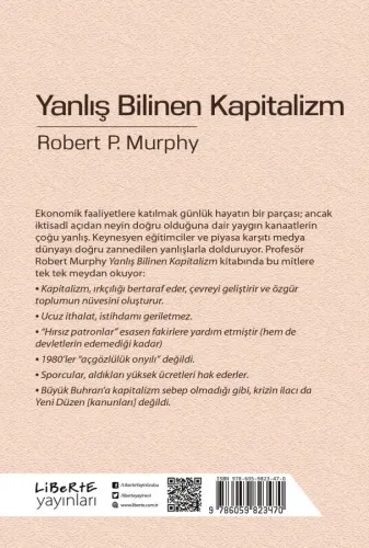 Yanlış Bilinen Kapitalizm - Robert P. Murphy - Liberte Yayınları