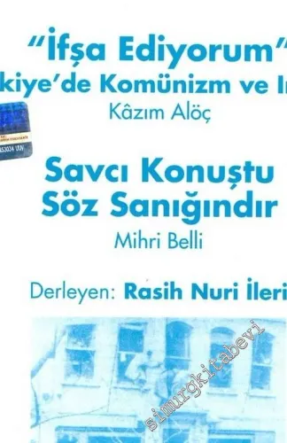 Kırklı Yıllar 5: İfşa Ediyorum - Türkiye'de Komünizm ve Irkçılık / Savcı Konuştu, Söz Sanığındır -         2006