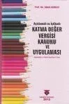 Katma Değer Vergisi Kanunu ve  Uygulaması- Açıklamalı İçtihatlı