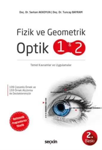 Fizik ve Geometrik Optik 1 ve 2; Temel Kavramlar ve Uygulamalar
