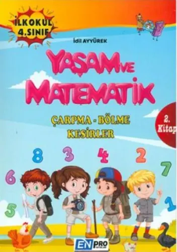 Enpro İlkokul 4. Sınıf 2. Kitap-Çarpma Bölme Kesirler-Yaşam ve Matematik-YENİ