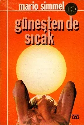 Güneşten de Sıcak
