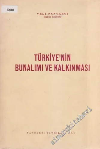 Türkiye'nin Bunalımı ve Kalkınması - İMZALI -        1973