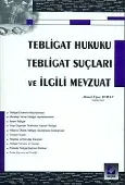 Tebligat Hukuku Tebligat Suçları ve İlgili Mevzuat 3