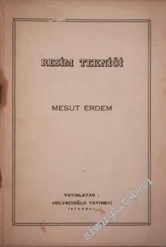 Reslim Tekniği: Lise Öğretmen Okulu ve Kız Enstitüleri Öğrebcileri İçin -