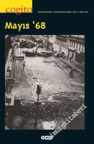 Cogito: Üç Aylık Düşünce Dergisi Mayıs'68 - Sayı: 14      Bahar 1998
